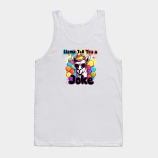 Llama Tell You a Joke Tank Top